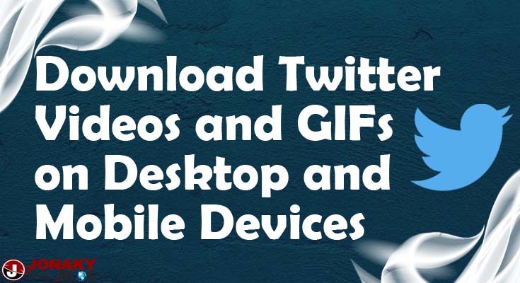 Download Twitter videos and GIFs